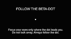 Follow The Dot 2 • (Eyes On The Beta-dot)'